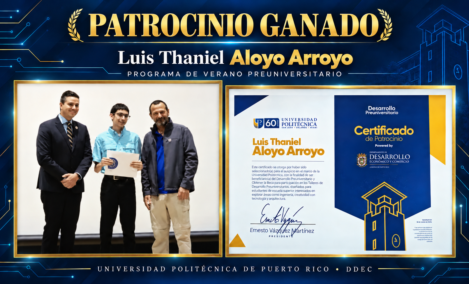 Patrocinio ganado por Luis Thaniel Aloyo Arroyo — Universidad Politécnica de Puerto Rico y DDEC